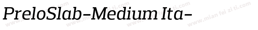 PreloSlab-Medium Ita字体转换